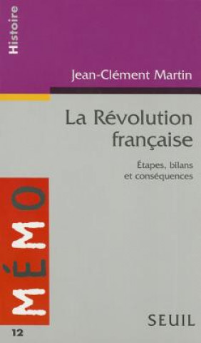 Książka R'Volution Franaise. Etapes, Bilans Et Cons'quences(la) Jean-Cl'ment Martin