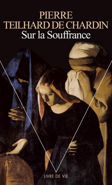 Книга Sur La Souffrance Pierre Teilhard