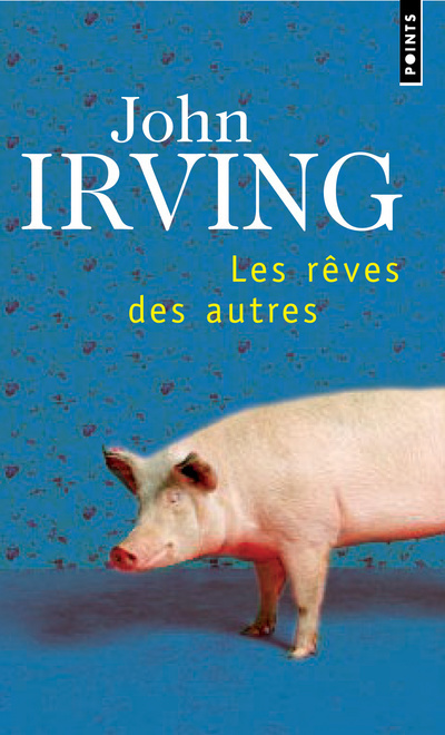 Książka Rves Des Autres(les) John Irving