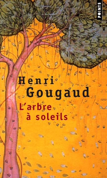 Könyv Arbre Soleils. L'Gendes Du Monde Entier(l') Henri Gougaud