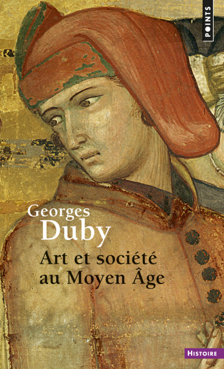 Kniha Art Et Soci't' Au Moyen Age Georges Duby