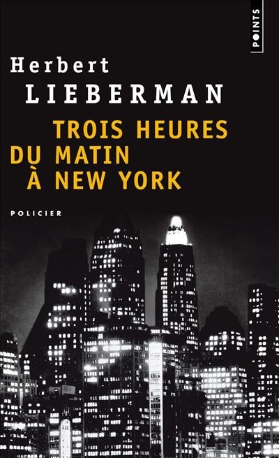 Carte Trois Heures Du Matin New York Herbert Lieberman
