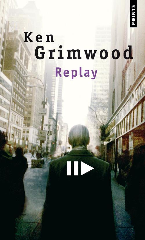 Knjiga Replay Grimwood Ken