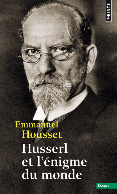 Könyv Husserl Et L'Enigme Du Monde Emmanuel Housset