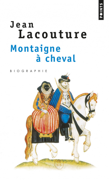 Book Montaigne Cheval Jean Lacouture