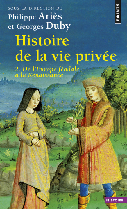 Buch Histoire de La Vie Priv'e. de L'Europe F'Odale La Renaissance T2 Philippe Ari's