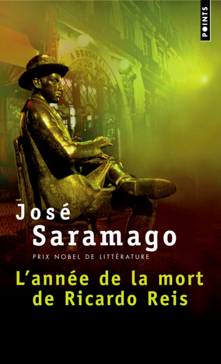 Kniha Ann'e de La Mort de Ricardo Reis(l') Jose Saramago
