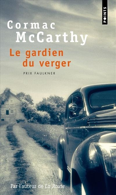 Könyv Gardien Du Verger(le) Cormac McCarthy