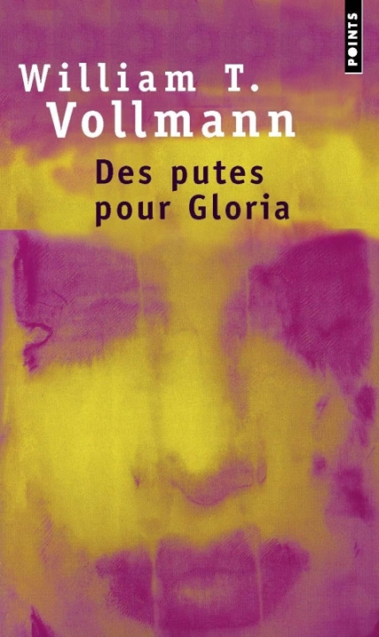 Kniha Des Putes Pour Gloria William T