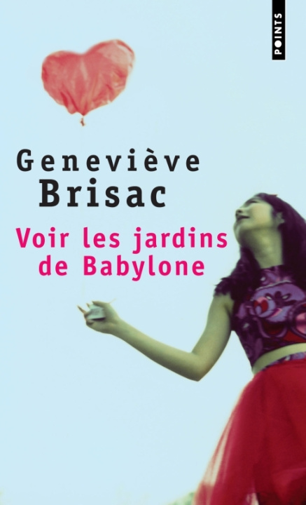 Livre Voir Les Jardins de Babylone Genevi've Brisac