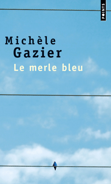 Könyv Merle Bleu(le) Mich'le Gazier