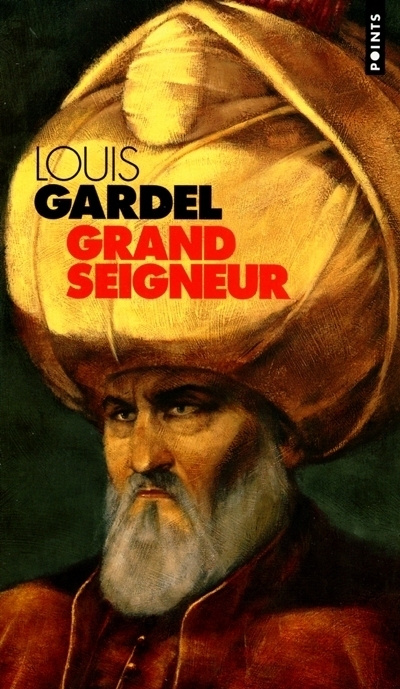Kniha Grand Seigneur Louis Gardel
