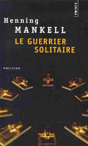 Книга Le guerrier solitaire Henning Mankell