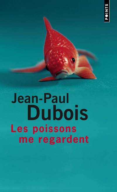 Livre Poissons Me Regardent(les) Jean-Paul Dubois