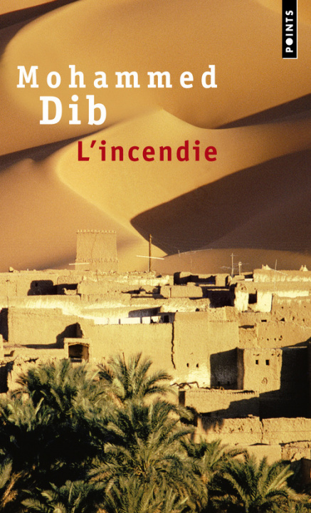 Книга Incendie(l') Mohammed Dib