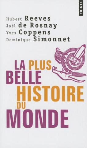 Kniha Plus Belle Histoire Du Monde. Les Secrets de Nos Origines(la) Yves Coppens