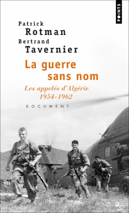 Kniha Guerre Sans Nom. Les Appel's D'Alg'rie (1954-1962)(La) Patrick Rotman