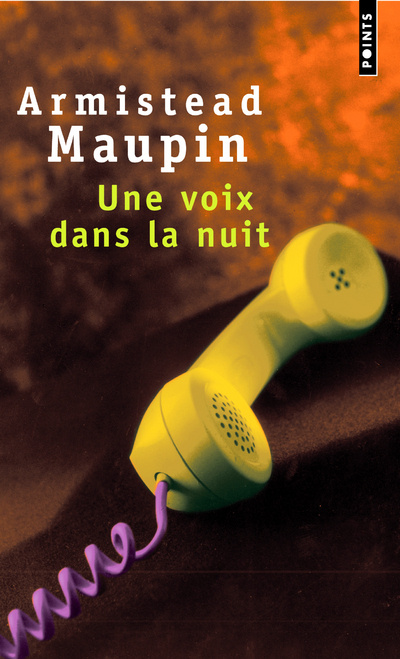 Kniha Une Voix Dans La Nuit Armistead Maupin