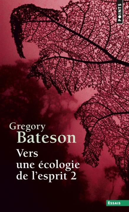 Kniha Vers Une 'Cologie de L'Esprit T2 Gregory Bateson