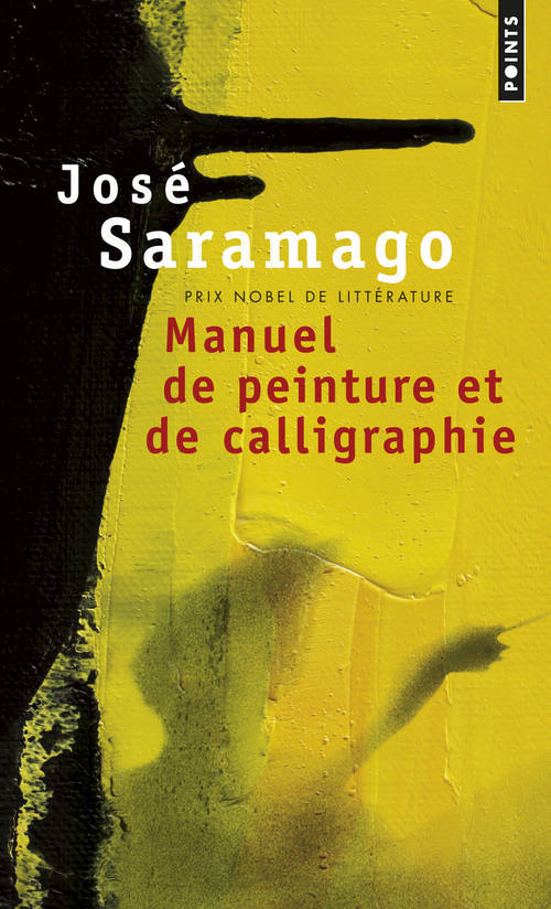 Livre Manuel de Peinture Et de Calligraphie Jose Saramago