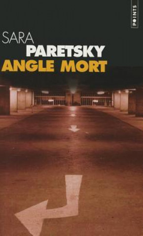 Knjiga Angle Mort Sara Paretsky