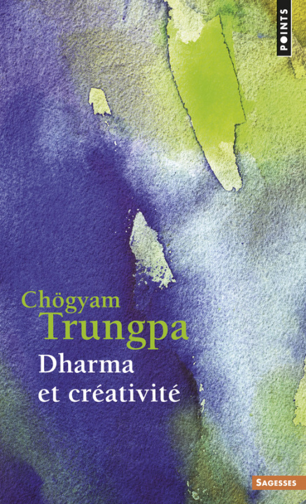 Carte Dharma Et Cr'ativit' Chgyam Trungpa