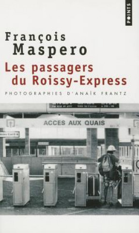 Könyv Les passagers du Roissy-Express Franois Maspero