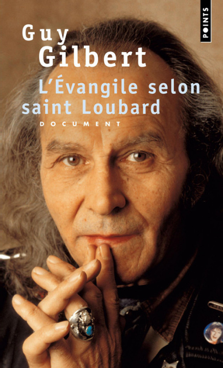 Kniha Evangile Selon Saint Loubard(l') Guy Gilbert