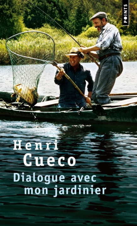 Kniha Dialogue Avec Mon Jardinier Henri Cueco