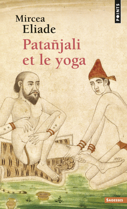 Kniha Patanjali Et Le Yoga Mirc'a Eliade