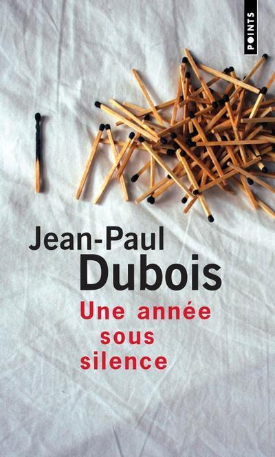 Книга Une Ann'e Sous Silence Jean-Paul Dubois