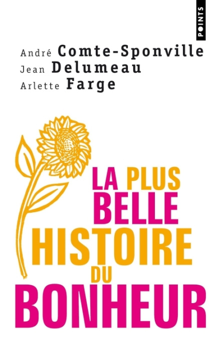 Book Plus Belle Histoire Du Bonheur(la) Andr' Comte-Sponville