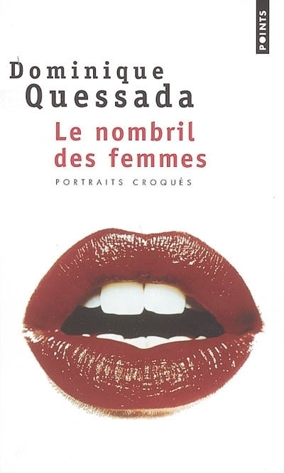 Книга Nombril Des Femmes(le) Dominique Quessada