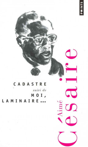 Kniha Cadastre, suivi de Moi, laminaire Cesaire Aime