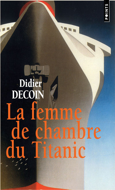 Książka La femme de chambre du Titanic Didier Decoin