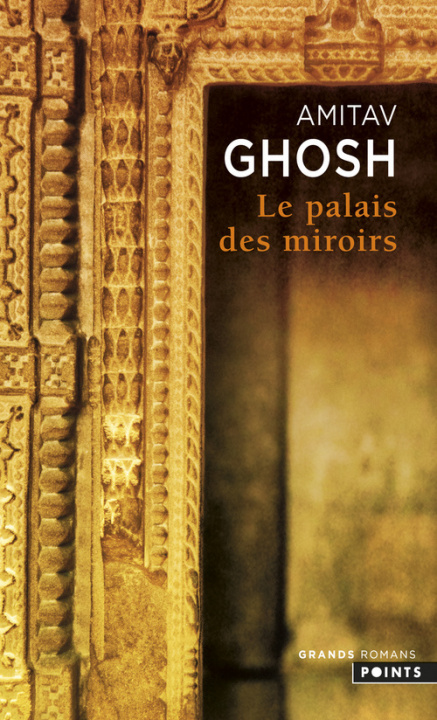 Książka Palais Des Miroirs(le) Amitav Ghosh