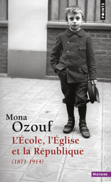 Carte Cole, L'Glise Et La R'Publique. (1871-1914)(L') Mona Ozouf