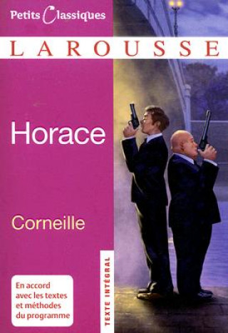 Knjiga Horace Pierre Corneille