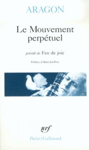 Kniha Mouvement Perpetuel Louis Aragon