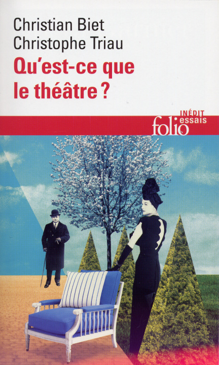 Kniha Qu Est Ce Que Le Theatre Biet/Triau