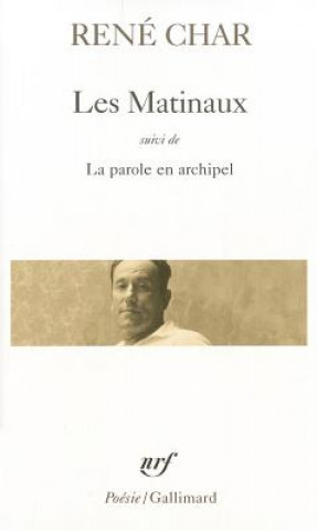Kniha Matinaux La Parole Rene Char