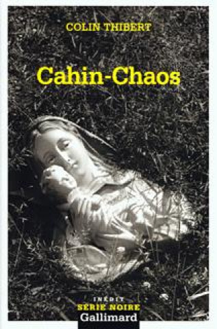 Könyv Cahin Chaos Thibert Colin