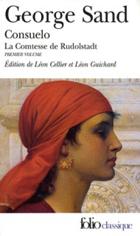 Kniha Consuelo: La Comtesse de Rudolstadt George Sand