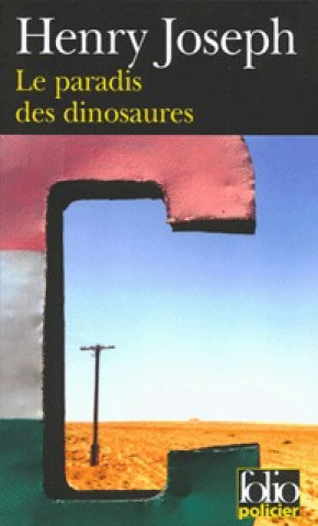 Könyv Paradis Des Dinosaures Henry Joseph