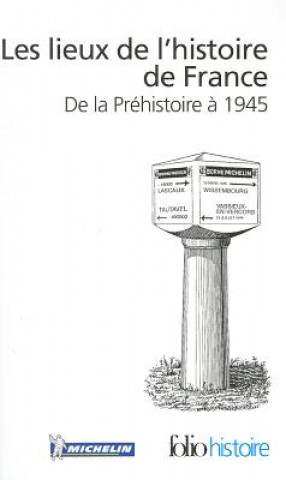 Carte Les lieux de l'histoire de France Gall Collectifs