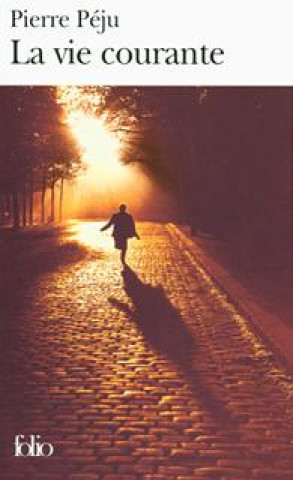 Buch Vie Courante Pierre Peju