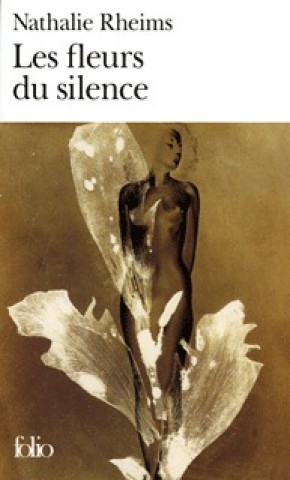 Kniha Fleurs Du Silence Nathalie Rheims