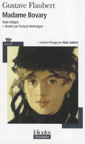 Kniha Madame Bovary, moeurs de province Gustave Flaubert