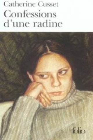 Книга Confess D Une Radine Catherin Cusset