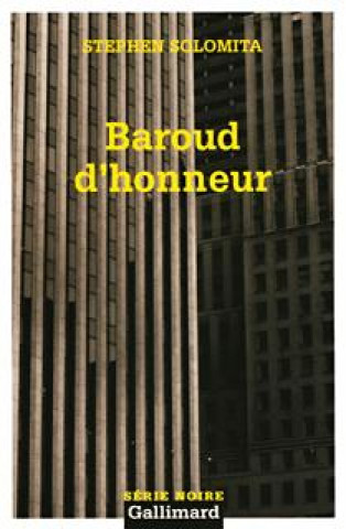 Könyv Baroud D Honneur Stephe Solomita